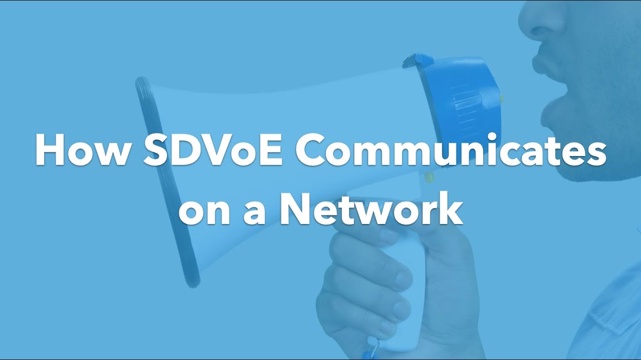 How SDVoE Communicates on a Network