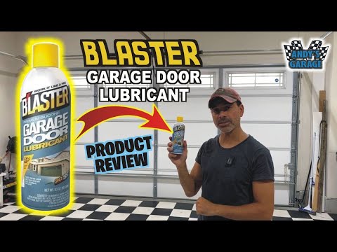 Blaster Garage Door Lubricant - Product Review (Andy’s Garage: Episode - 423)