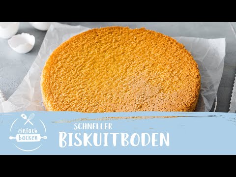 Biskuitboden – das schnelle Grundrezept | Einfach Backen