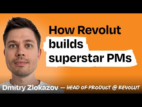 How Revolut trains world-class PMs: The “Local CEO” model, raw intellect & building wow products
