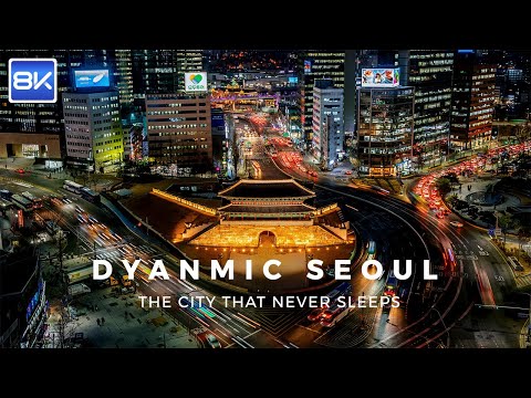 [8K HDR DEMO] Dynamic Seoul - Amazing Seoul Timelapse 2021