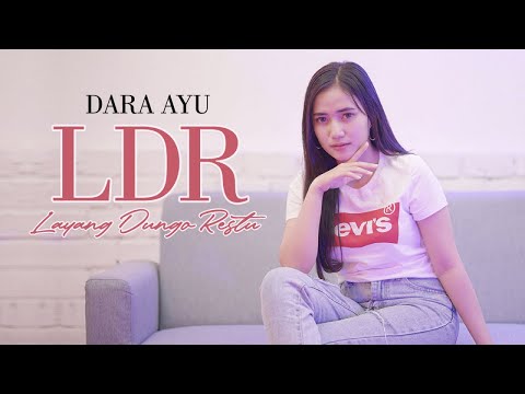 Dara Ayu - L.D.R ( Layang Dungo Restu )   - Official Music Video