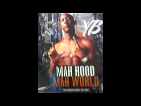 YB See Me ft Cheeze Dior Mah Hood Mah World