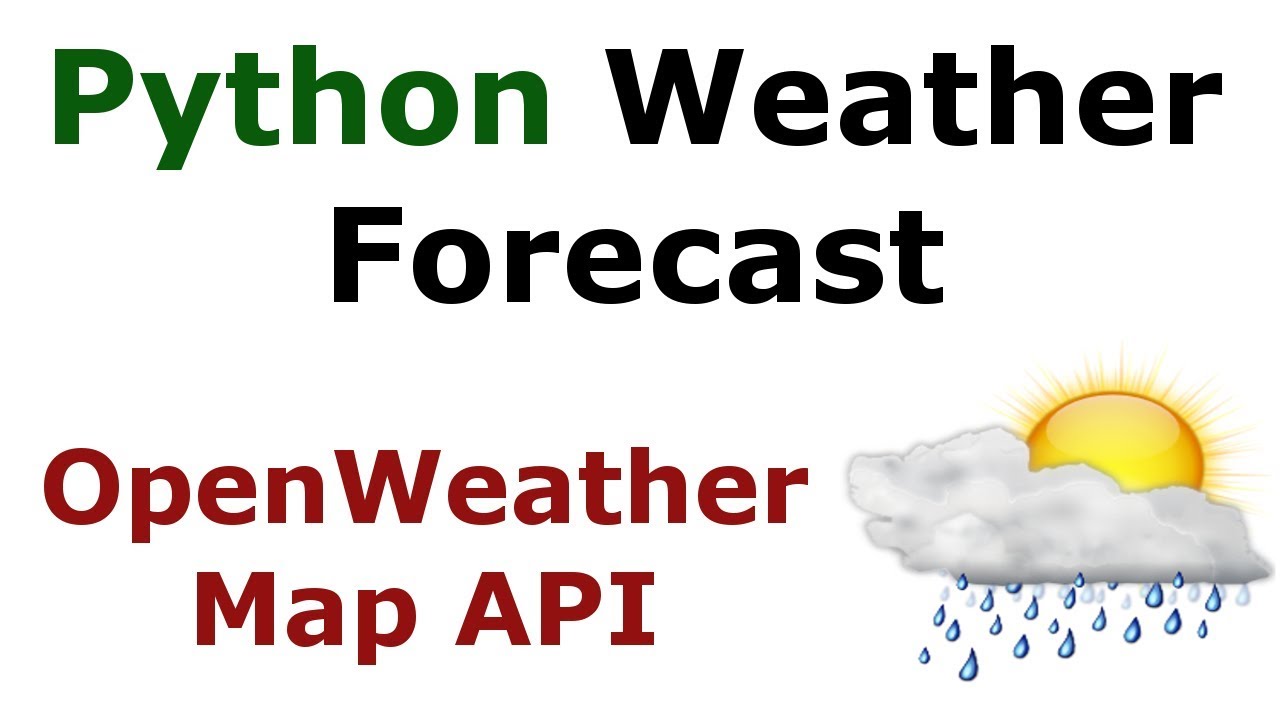 Weather Forecast With OpenWeatherMap API In Python Programming Language