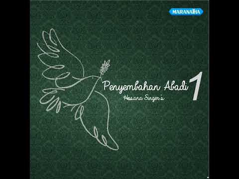 Full Album Hosana Singers Pujian Abadi vol. 1