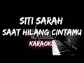 Saat Hilang Cintamu - Siti Sarah (Karaoke) Piano Version By Music
