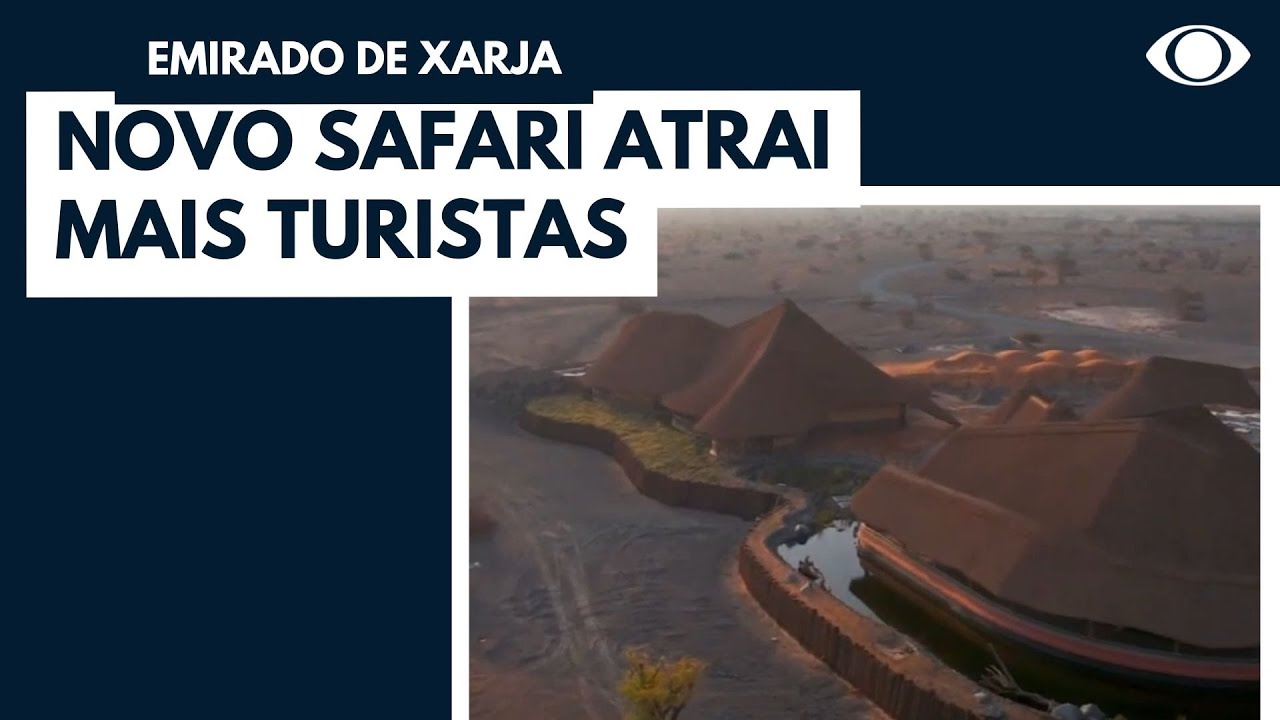Emirado de Xarja: Novo safari atrai mais turistas