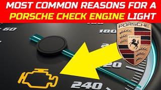 Most Common Reasons for a Porsche Check Engine Warning Light & HOW TO RESET IT