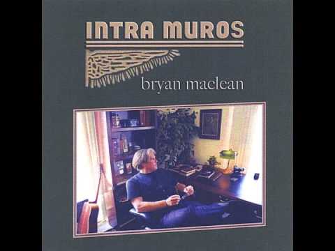 Bryan Maclean --Love Grows in Me