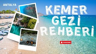 KEMER'DE GEZİLECEK YERLER I KEMER GEZİ PROGRAMI
