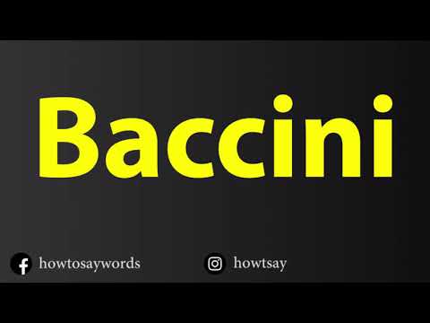 How To Pronounce Baccini