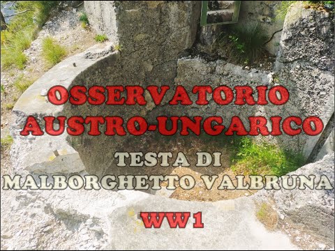 Osservatorio Austro Ungarico Testa di Malborghetto, WW1