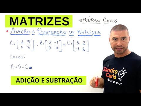 MATRIZES | ADIÇÃO E SUBTRAÇÃO