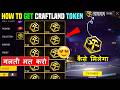 HOW TO GET CRAFTLAND TOKENS IN FREE FIRE 2026 HOW TO GET CRAFTLAND TOKENS IN FREE FIRE MAX