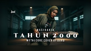 Download lagu Lagu Qosidah TAHUN 2000 Nasidaria | Metalcore Cover by BARD mp3 Download lagu Lagu Qosidah TAHUN 2000 Nasidaria | Metalcore Cover by BARD mp3