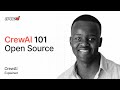Getting Started with CrewAI Open Source