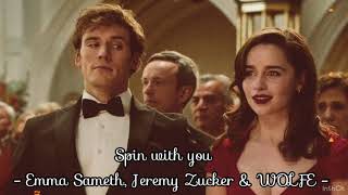 Spin With You - Emma Sameth, Jeremy Zucker &amp; WOLFE [ Lyrics ]
