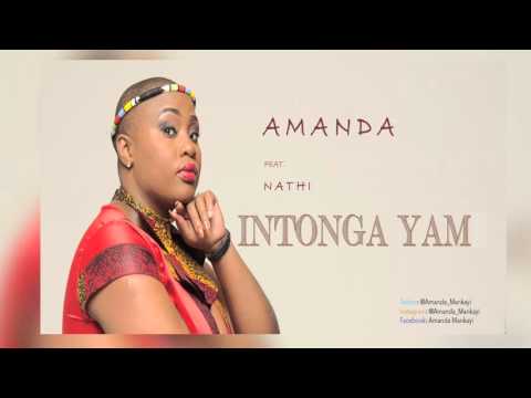 AMANDA ft NATHI Intonga Yam (AUDIO)