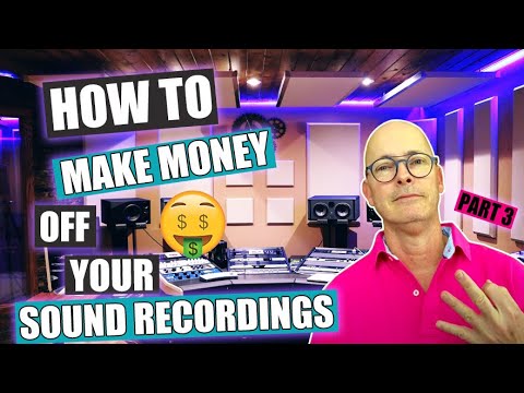 How Do I Get Paid if I Own the Song's Sound Recording? - Basics of Music Copyrights & Royalties Pt 3