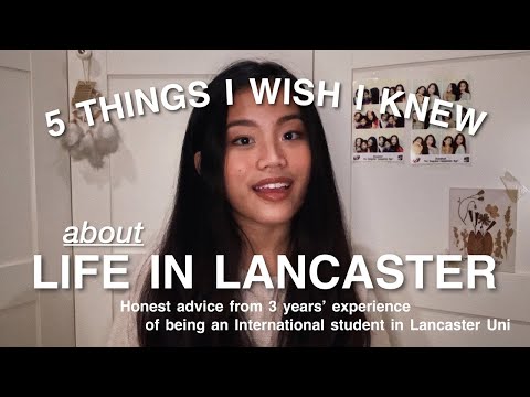 Things I wish I knew before coming to Lancaster University