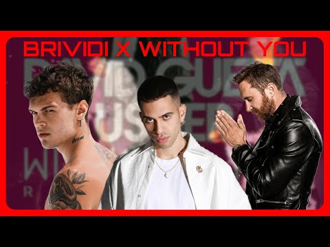 Blanco, Mahmood, Usher & David Guetta - Brividi x Without You (DxF MASH UP)