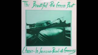 Beautiful Pea Green Boat - In Succession