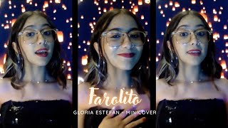 Farolito - Gloria Estefan (mini cover)