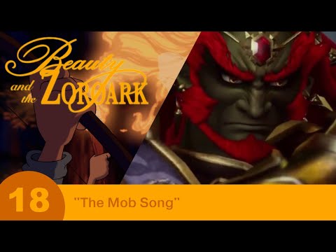 Beauty and the Zoroark - Part 18 - The Mob Song