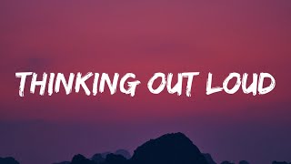 Ed Sheeran - Thinking out Loud