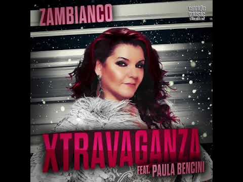 Zambianco Feat. Paula Bencini- Xtravaganza (Brian Mart Under V2 Remix)2
