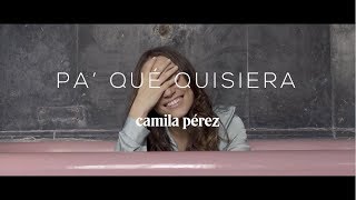 Pa' Qué Quisiera Music Video
