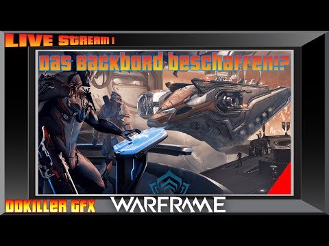 German | Warframe | Quest Steigende Flut, Beschaffung des Backbord und co #035 | Lets Stream
