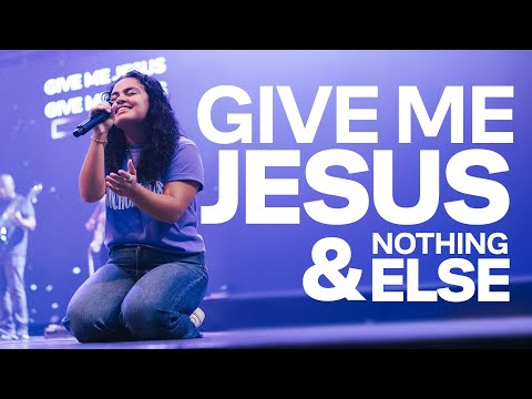 Give Me Jesus x Nothing Else | CrossCity Worship