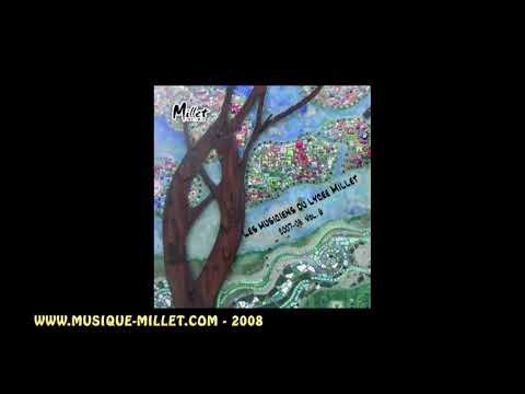 Lycée Millet 2008 - Intégrale du CD