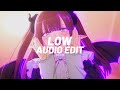 low - sza || edit audio