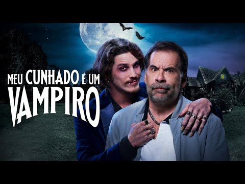 2023 Meu Cunhado é um Vampiro (Dublado)