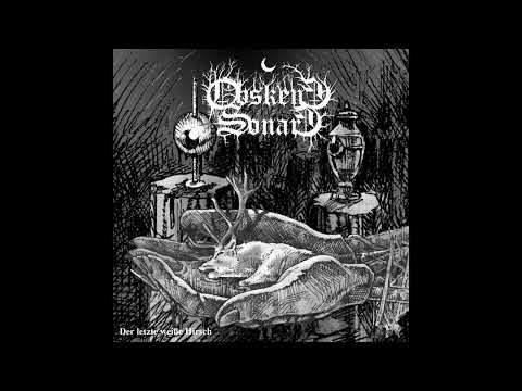 Obskene Sonare - Der Letzte Weiße Hirsch (Full Album)