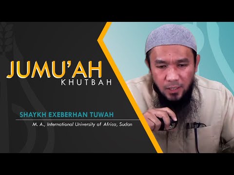 Jumuah Khutba (7/23/2021) - Shaykh Exeberhan Tuwah (Tausug Khutba)