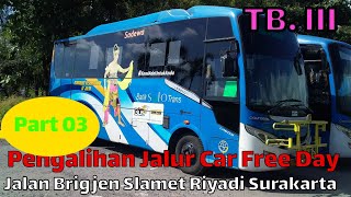 Download lagu pengalihan Jalur Car Free Day|| Bus Batik Solo Trans TB .III mp3 Download lagu pengalihan Jalur Car Free Day|| Bus Batik Solo Trans TB .III mp3