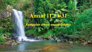 Download lagu Amsal 11:1-31 Kumpulan Amsal-amsal Salomo mp3 Download lagu Amsal 11:1-31 Kumpulan Amsal-amsal Salomo mp3