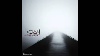 Koan - Lure (~Figment Mix) - Official