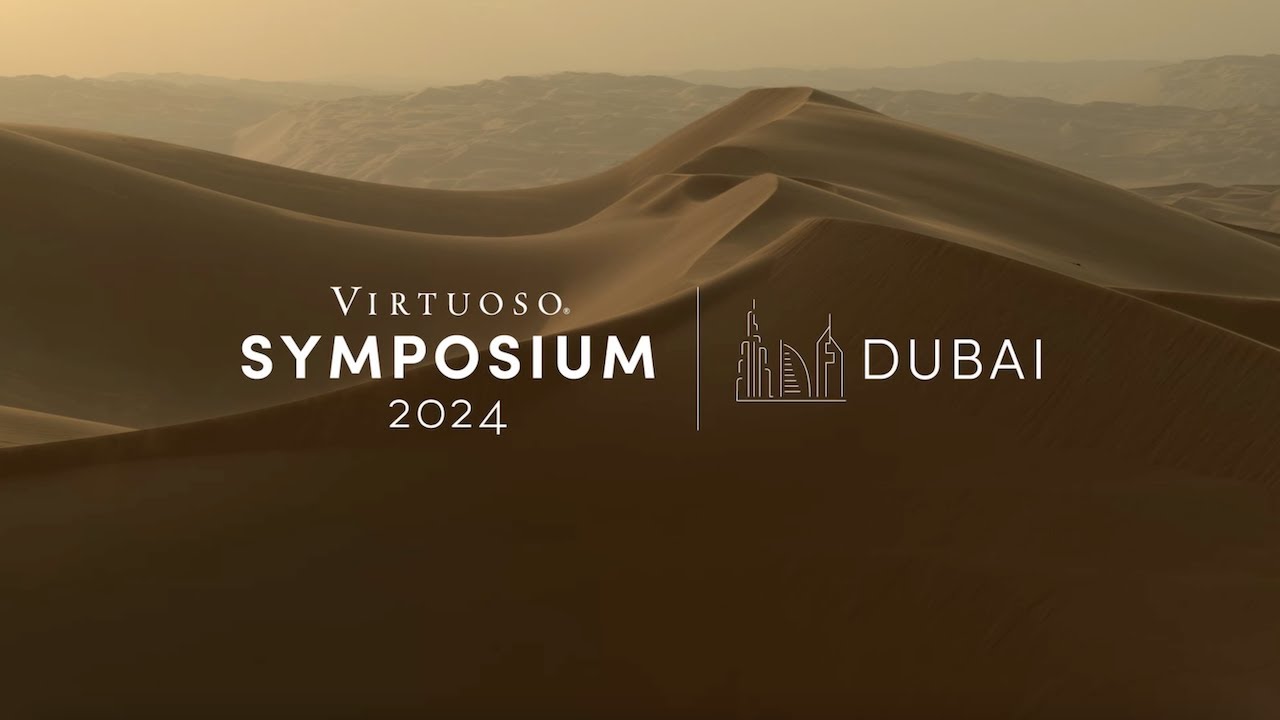 Looking back on Virtuoso Symposium 2024 in Dubai