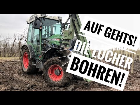 Obsthof Raddatz - Weiter gehts! Die Löcher werden gebohrt! Teil 3!