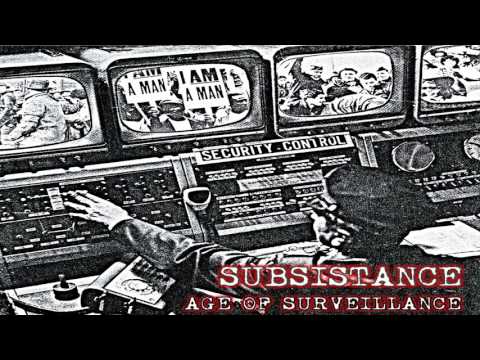 SUBSISTANCE - AGE OF SURVEILLANCE