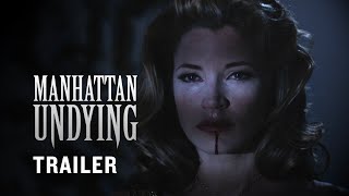 Manhattan Undying - Trailer | Luke Grimes, Sarah Roemer Thriller video