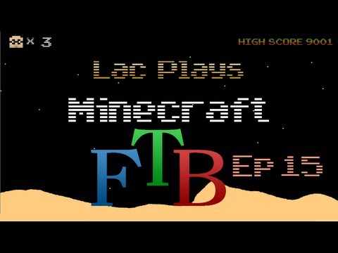 Lac Plays Feed the Beast Ep 15 EU Part 3: MV and LV Transformers and Nano Armor