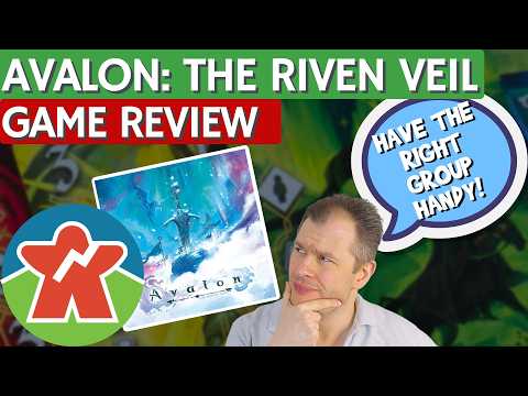 Avalon: The Riven Veil - Board Game Review - How Do YOU Want To Play It?