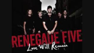 Renegade Five - Running In Your Veins