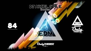 DJ ARIEL STYLE - SHOCKED #84 EDM electronic dance music records 2014