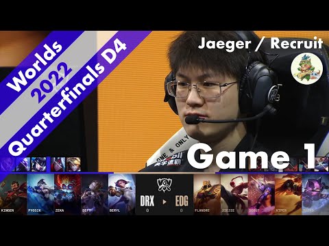DRX(BeryL ハイマーディンガー) VS EDG(Scout アジール) Game 1 ハイライト 準々決勝 Day 4 - Worlds 2022 Quarterfinals